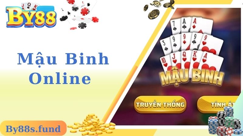 Mậu Binh Online - Hướng Dẫn Từ A Đến Z Cho Newbie Tại By88