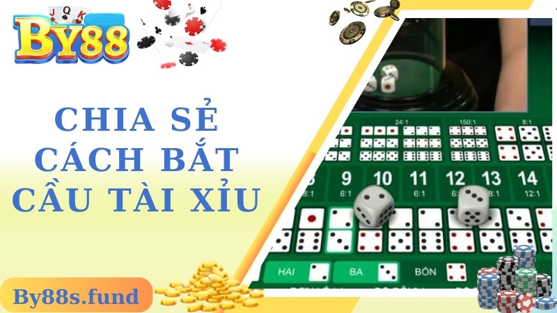 Một số cách bắt cầu tài xỉu hiệu quả