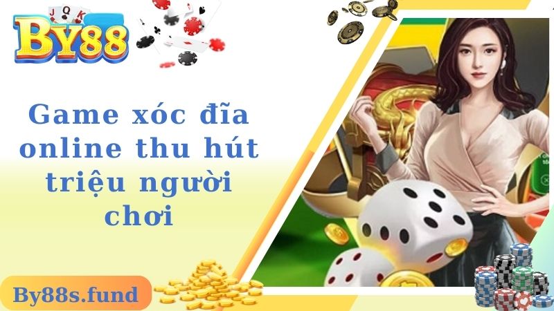 Game xóc đĩa online thu hút triệu người chơi